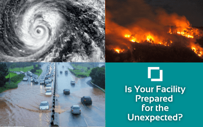 Is Your Facility Prepared for the Unexpected?